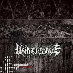 Undersave : Domestication of Human Race Undersave : Domestication of Human Race